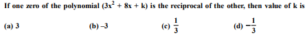 If one zero of the polynomial